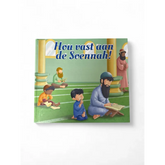Kinderboek cover Hou Vast Aan De Soennah over islamitische opvoeding en dagelijks leven